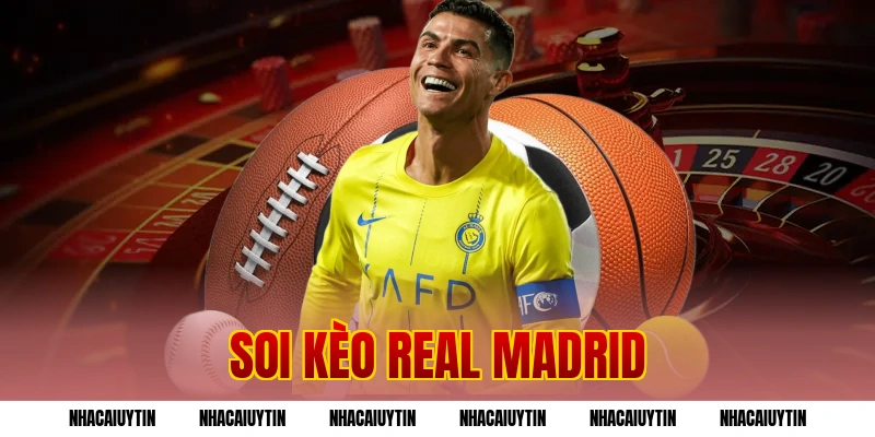 Soi Kèo Real Madrid Dự Đoán Tỷ Số Đêm Nay Chuẩn Xác Nhất
