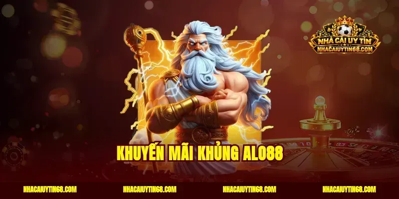 Khuyến mãi khủng Alo88